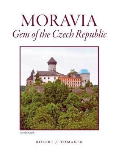 Cover for Robert J Tomanek · Moravia (Pocketbok) (2015)