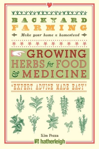 Cover for Kim Pezza · Backyard Farming: Growing Herbs for Food and Medicine (Paperback Book) (2019)