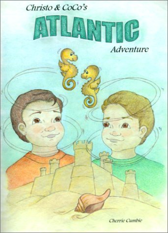 Christo and Coco's Atlantic Adventure (Christo and Coco Adventures) - Cherrie Cumbie - Libros - 1st Book Library - 9781587218996 - 20 de octubre de 2000