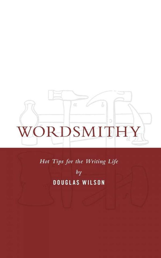 Wordsmithy -  - Books - Canon Press - 9781591280996 - November 1, 2011