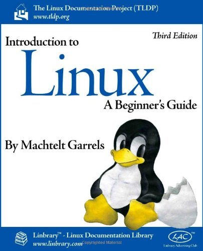 Cover for Machtelt Garrels · Introduction to Linux (Taschenbuch) [Third, 3rd Revised edition] (2010)