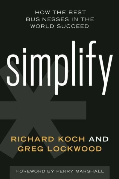 Cover for Richard Koch · Simplify (Book) [U.S. edition. edition] (2016)