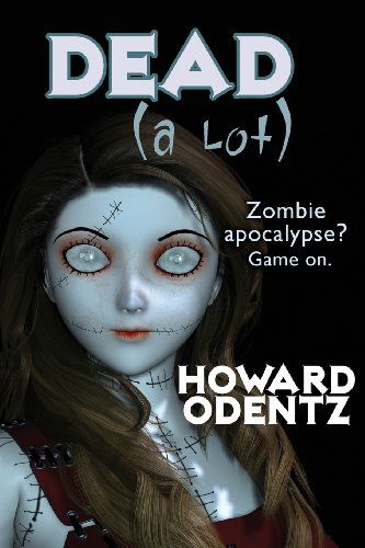 Cover for Howard Odentz · Dead (A Lot) (Pocketbok) (2013)