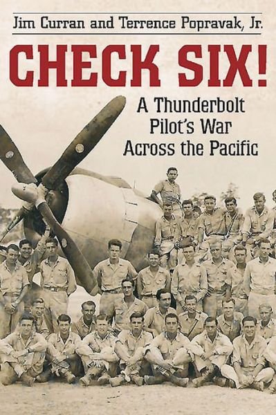 Cover for Jim Curran · Check Six!: A Thunderbolt Pilot’s War Across the Pacific (Hardcover bog) (2015)