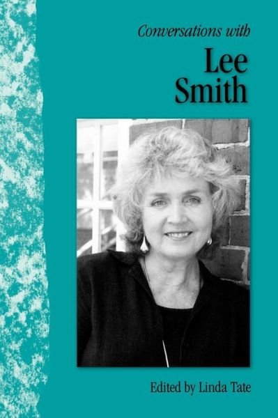 Conversations with Lee Smith - Lee Smith - Livros - University Press of Mississippi - 9781617036996 - 22 de março de 2013