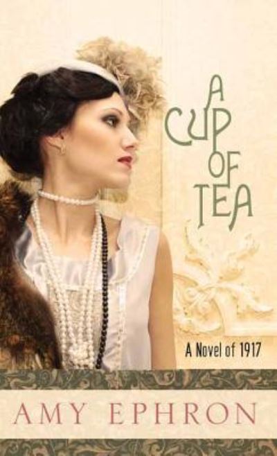 Cover for Amy Ephron · A cup of tea (Book) [Center Point Large Print edition. Large print edition. edition] (2015)