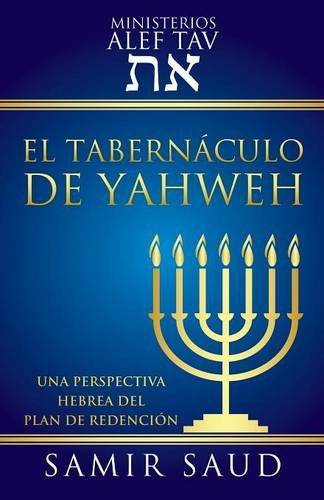 Cover for Samir Saud · El Tabernaculo de Yahweh (Paperback Book) (2014)