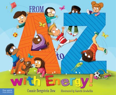 Cover for Connie Bergstein Dow · From A to Z with Energy!: 26 Ways to Move and Play (Hardcover Book) (2019)