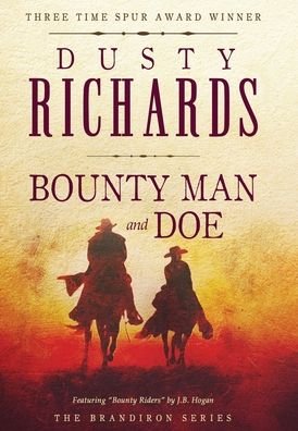Cover for Dusty Richards · Bounty Man &amp; Doe (Hardcover Book) (2021)