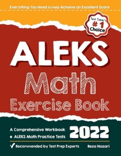 ALEKS Math Exercise Book - Reza Nazari - Books - Amazon Digital Services LLC - KDP Print - 9781637191996 - February 15, 2022