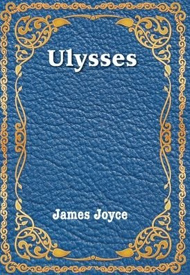 Cover for James Joyce · Ulysses (Gebundenes Buch) (2019)