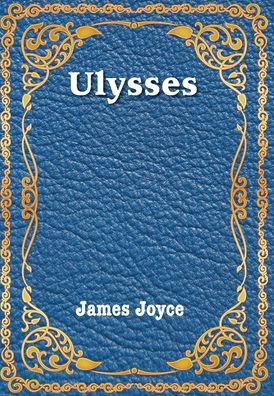 Cover for James Joyce · Ulysses (Gebundenes Buch) (2019)