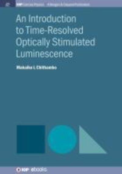 Cover for Makaiko L. Chithambo · An Introduction to Time-Resolved Optically Stimulated Luminescence (Hardcover Book) (2018)