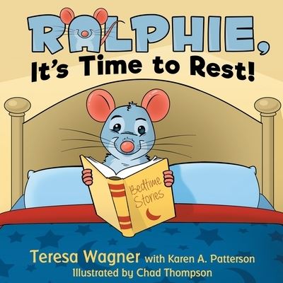 Cover for Karen a Patterson · Ralphie, It's Time to Rest! (Paperback Book) (2020)