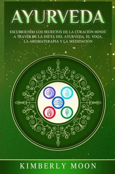 Cover for Kimberly Moon · Ayurveda (Paperback Bog) (2020)