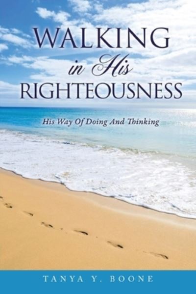 Cover for Tanya Boone · Walking In His Righteousness (Paperback Book) (2021)