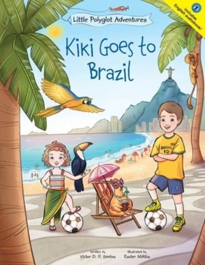 Cover for Victor Dias de Oliveira Santos · Kiki Goes to Brazil (Paperback Bog) (2021)