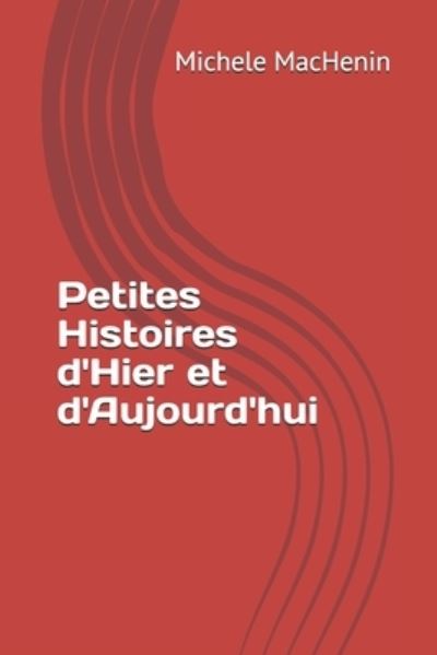 Cover for Abdenour Si Hadj Mohand · Petites Histoires d'Hier et d'Aujourd'hui (Paperback Book) (2020)