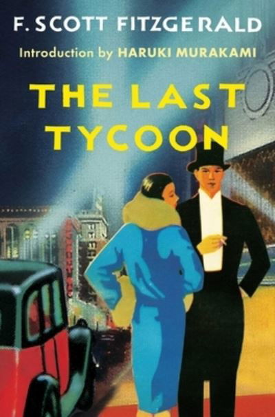 Cover for F. Scott Fitzgerald · The Last Tycoon: An Unfinished Novel (Pocketbok) (2023)