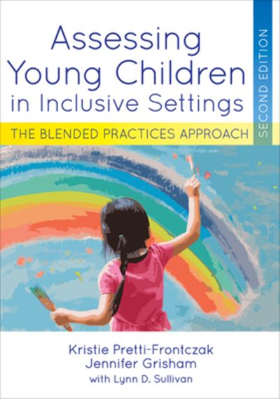 Cover for Kristie Pretti-Frontczak · Assessing Young Children in Inclusive Settings: The Blended Practices Approach (Paperback Book) [2 Revised edition] (2022)