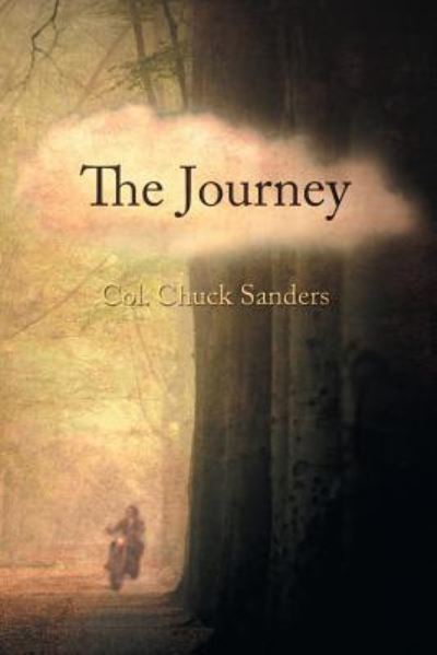 Cover for Col Chuck Sanders · The Journey (Paperback Book) (2016)