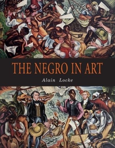 Cover for Alain Locke · The Negro in Art (Paperback Book) (2021)