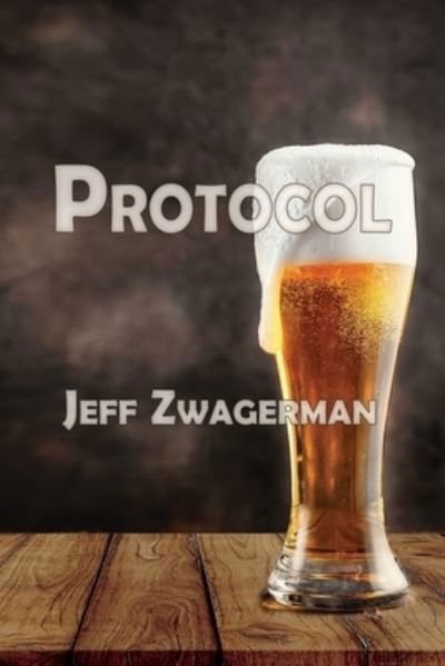 Cover for Jeff Zwagerman · Protocol (Paperback Book) (2022)