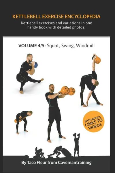 Cover for Taco Fleur · Kettlebell Exercise Encyclopedia VOL. 4 (Paperback Book) (2019)