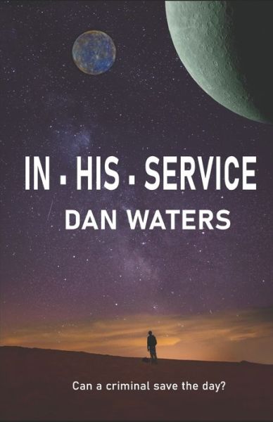 Cover for Dan Waters · In His Service (Paperback Bog) (2019)