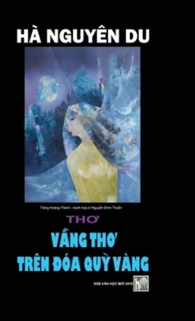 Cover for Nguyen Du Du · Vang Tho Tren DOA Quy Vang (Bog) (2020)