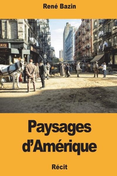 Cover for Rene Bazin · Paysages d'Am rique (Paperback Book) (2018)