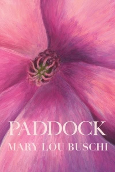 Cover for Mary Lou Buschi · Paddock (Paperback Book) (2021)