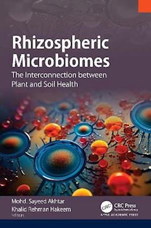 Cover for Rhizospheric Microbiomes: The Interconnection between Plant and Soil Health (Hardcover Book) (2025)