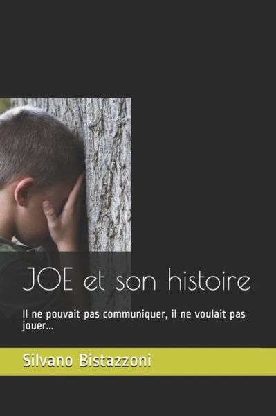 Cover for Silvano Bistazzoni · JOE et son histoire (Paperback Book) (2019)