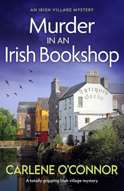 Cover for Carlene O'Connor · Murder in an Irish Bookshop: A totally gripping Irish village mystery - An Irish Village Mystery (Paperback Bog) (2022)