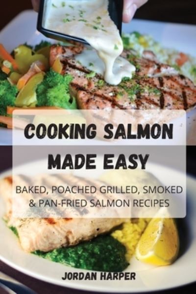 Cover for Jordan Harper · Cooking Salmon Made Easy (Paperback Book) (2022)