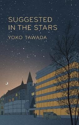 Cover for Yoko Tawada · Suggested in the Stars (Paperback Bog) (2024)
