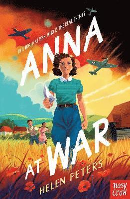 Anna at War - Helen Peters - Books - Nosy Crow Ltd - 9781805136996 - May 8, 2025