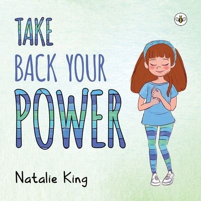 Cover for Natalie King · Take Back Your Power (Paperback Book) (2023)