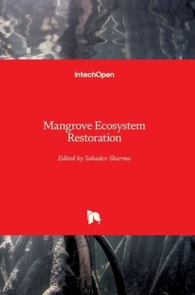 Cover for Sahadev Sharma · Mangrove Ecosystem Restoration (Gebundenes Buch) (2021)