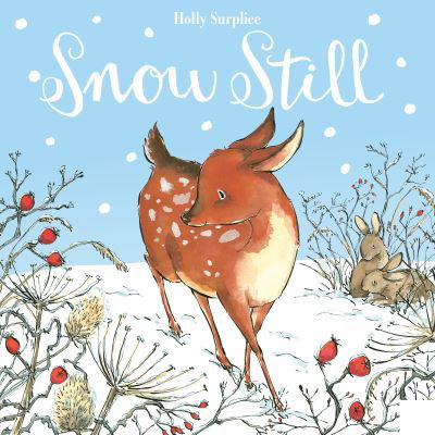 Snow Still - Surplice, Holly (Ils - Książki - Nosy Crow Ltd - 9781839940996 - 7 października 2021