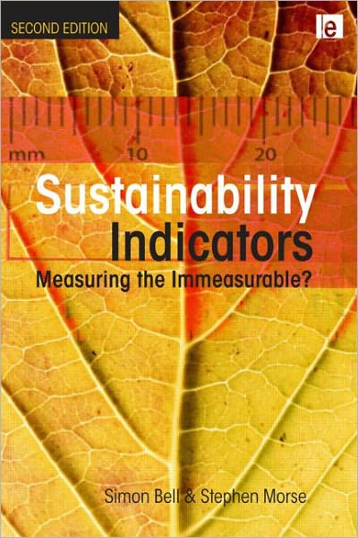 Cover for Simon Bell · Sustainability Indicators: Measuring the Immeasurable? (Paperback Book) (2008)