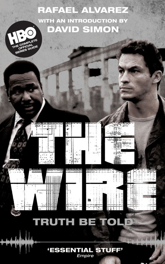 The Wire: Truth Be Told - David Simon - Books - Canongate Books - 9781847675996 - September 2, 2010