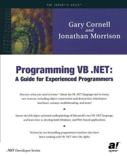 Programming VB .NET: A Guide For Experienced Programmers - Jonathan Morrison - Livros - APress - 9781893115996 - 9 de outubro de 2001
