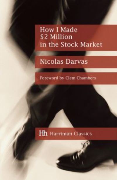 Cover for Nicolas Darvas · How I Made $2 million in the Stock Market (Hardcover Book) (2007)