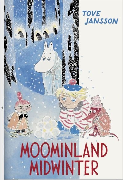 Cover for Tove Jansson · Moominland Midwinter: Colour Edition (Inbunden Bok) [Main edition] (2021)