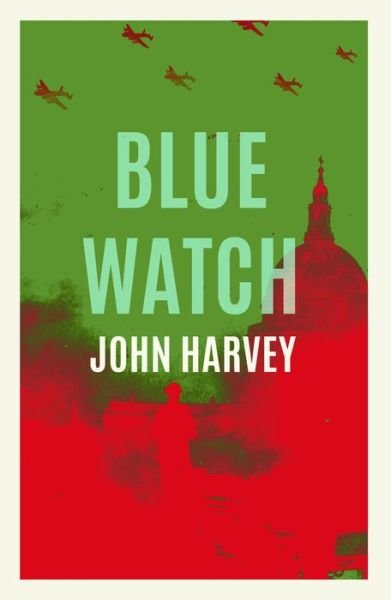 Cover for John Harvey · Blue Watch (Paperback Book) (2019)