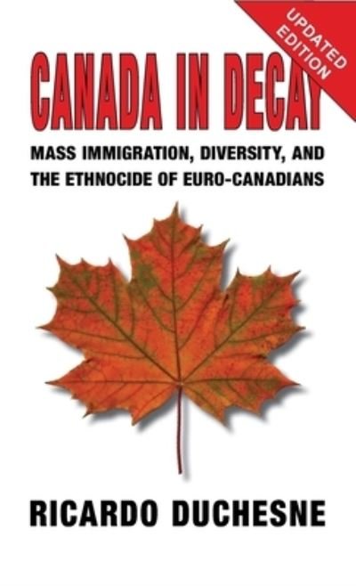 Cover for Ricardo Duchesne · Canada In Decay (Hardcover Book) (2018)