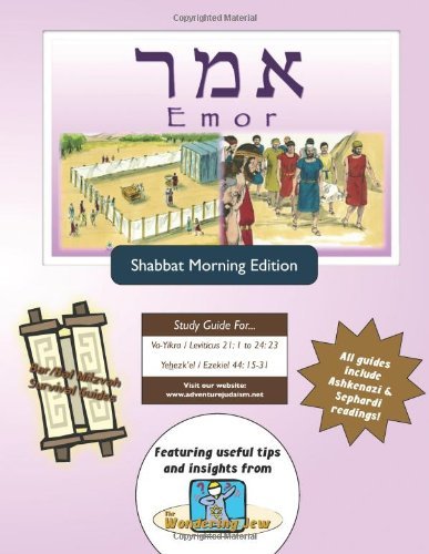 Bar / Bat Mitzvah Survival Guides: Emor (Shabbat Am) - Elliott Michaelson Majs - Książki - Adventure Judaism Classroom Solutions, I - 9781927740996 - 11 grudnia 2013