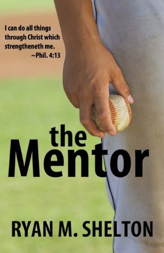 Cover for Ryan M Shelton · The Mentor (Paperback Book) (2013)